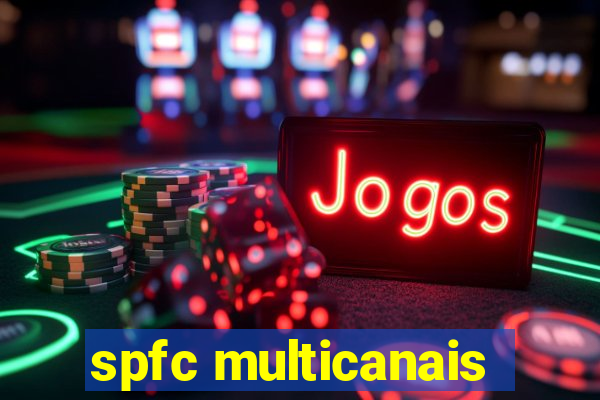 spfc multicanais